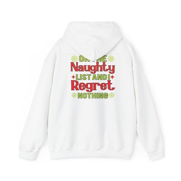 Funny Christmas Hoodie, On the Naughty List, Unisex Sweatshirt, Holiday Gift, Funny Pullover, Christmas Apparel - Image 15