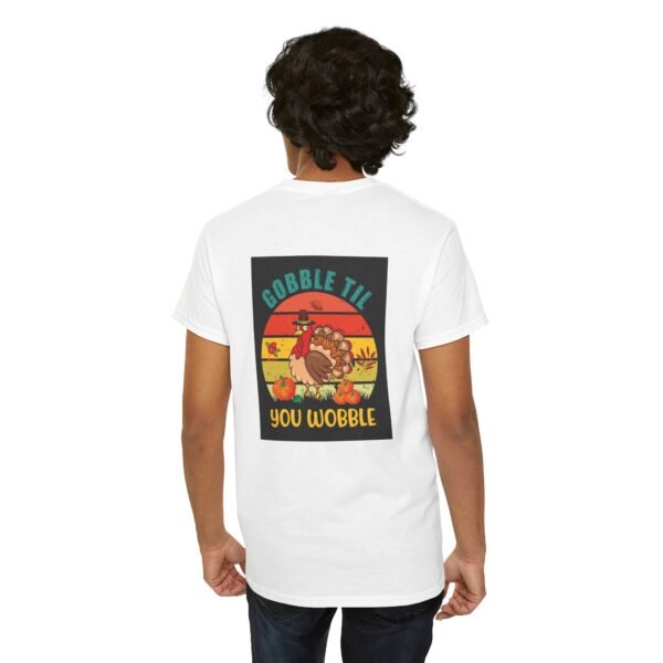 Funny Thanksgiving T-Shirt, Gobble till you Wobble, Unisex Tee, Holiday Shirt, - Image 20