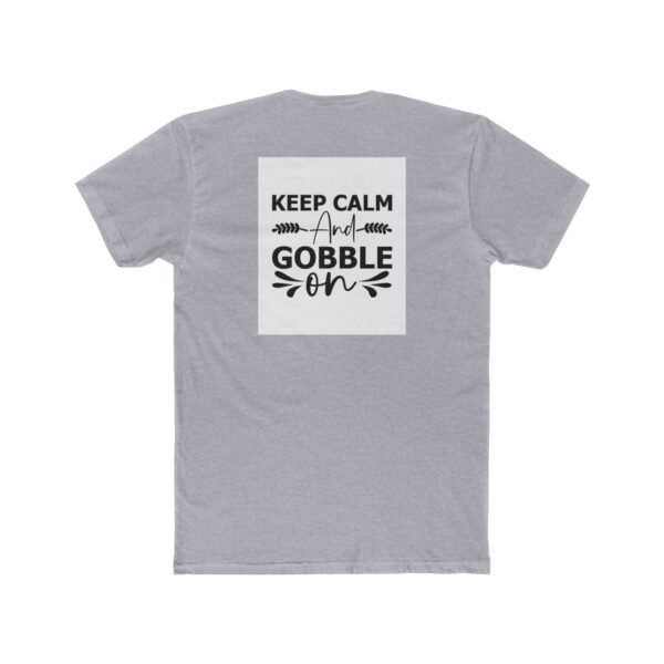 Happy Thanksgiving Unisex Cotton Crew Tee, Keep Calm and Gobble On, Thanksgiving - Image 2
