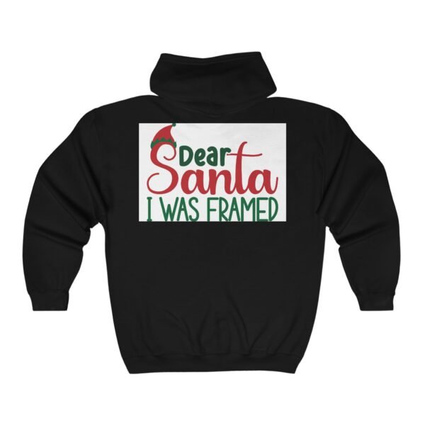Funny Dear Santa I was Framed Hoodie, Christmas Unisex Zip-Up Sweatshirt, Holiday Gift for Him or Her, Winter Apparel, Cozy Jumper