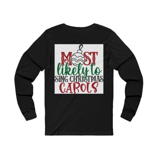 Christmas Caroler Unisex Long Sleeve Tee - Image 4