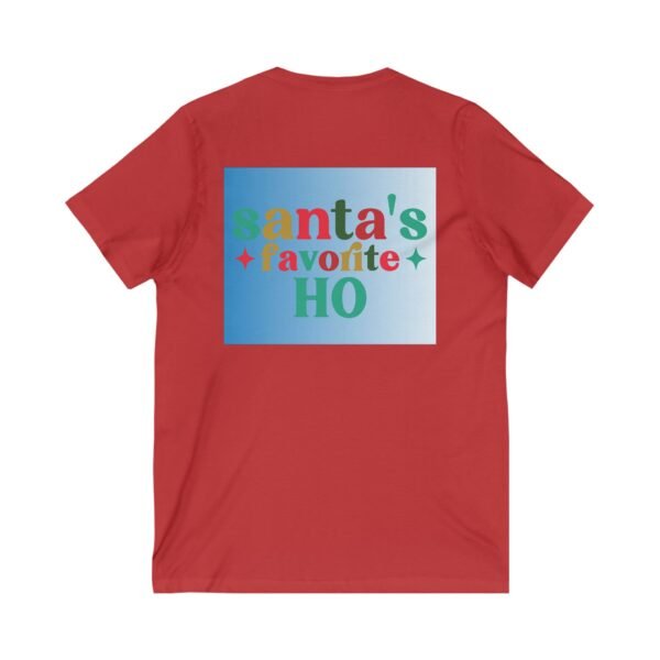 Funny Christmas Unisex Tee, Santa's Favorite HO T-Shirt, Festive Holiday Shirt, Comfy Xmas V-Neck Top, Cute Santa Tee for Men & Women, - Image 6