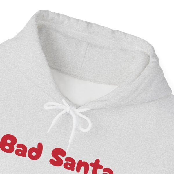Funny Christmas Unisex Hoodie, Bad Santa Sweatshirt, Xmas Gift, Holiday Apparel - Image 31