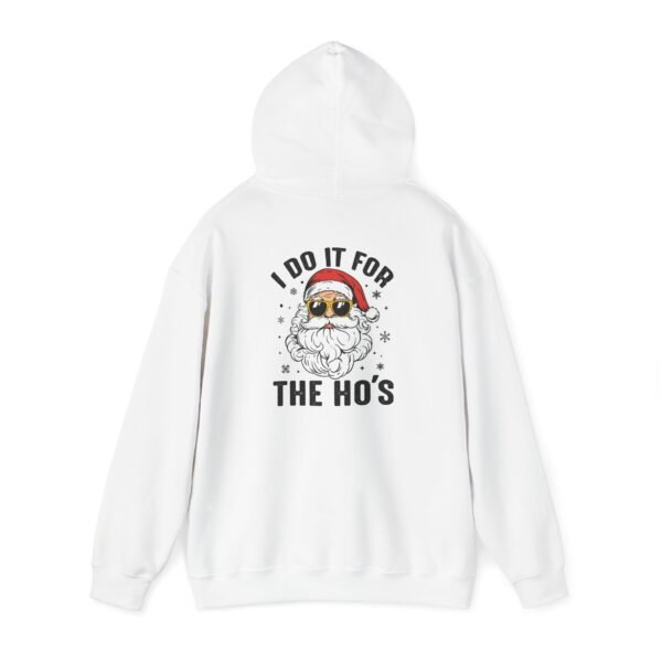 Funny Christmas Hoodie, I do it for the Ho's, Santa, Unisex Sweatshirt, Winter Jumper, Christmas Gift, Holiday Apparel - Image 16