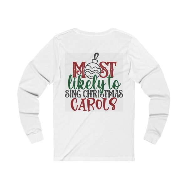 Christmas Caroler Unisex Long Sleeve Tee - Image 10