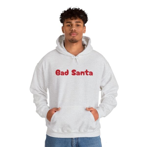 Funny Christmas Unisex Hoodie, Bad Santa Sweatshirt, Xmas Gift, Holiday Apparel - Image 33