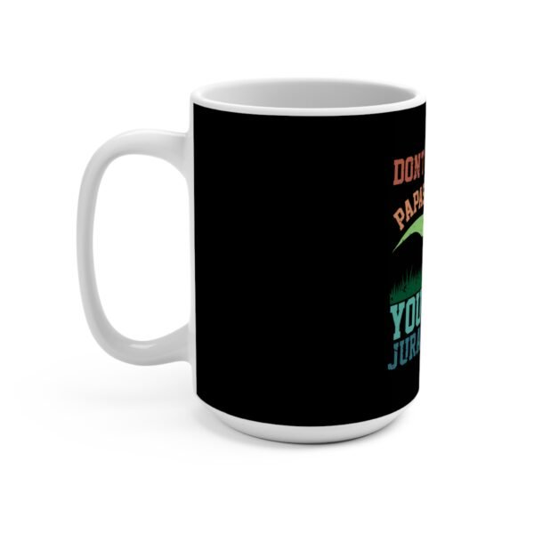 Papasaurus Mug 15oz, Funny Dad Coffee Cup, Father's Day Gift, Dinosaur Tea Mug, Cute Papa Birthday Present, Ceramic Beverage Tumbler - Image 3