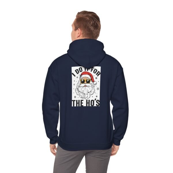 Funny Christmas Hoodie, I do it for the Ho's, Santa, Unisex Sweatshirt, Winter Jumper, Christmas Gift, Holiday Apparel - Image 62