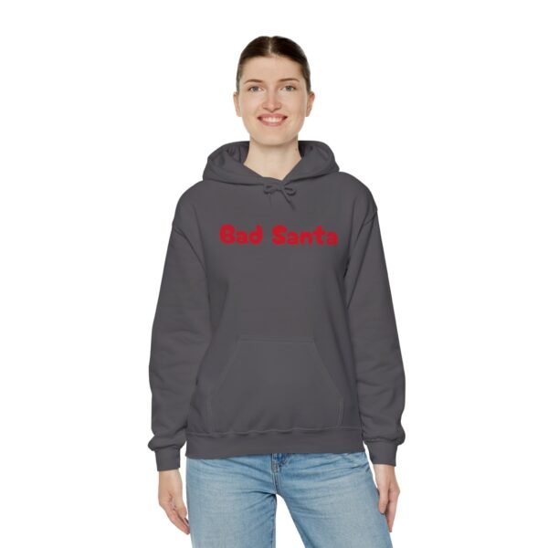 Funny Christmas Unisex Hoodie, Bad Santa Sweatshirt, Xmas Gift, Holiday Apparel - Image 8