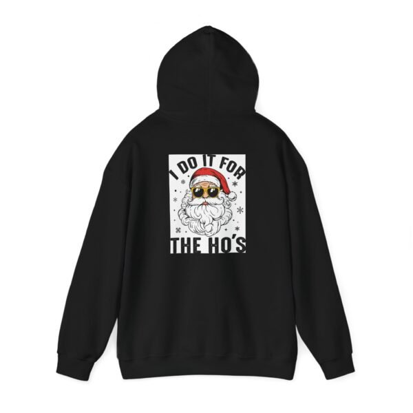 Funny Christmas Hoodie, I do it for the Ho's, Santa, Unisex Sweatshirt, Winter Jumper, Christmas Gift, Holiday Apparel - Image 29