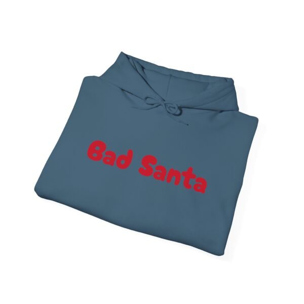 Funny Christmas Unisex Hoodie, Bad Santa Sweatshirt, Xmas Gift, Holiday Apparel - Image 56
