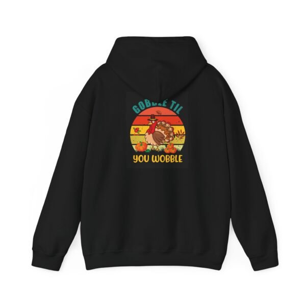 Funny Thanksgiving Hoodie, Gobble till you Wobble, Turkey Day Jumper, - Image 41