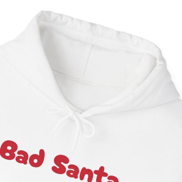 Funny Christmas Unisex Hoodie, Bad Santa Sweatshirt, Xmas Gift, Holiday Apparel - Image 18