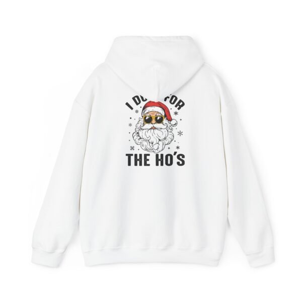 Funny Christmas Hoodie, I do it for the Ho's, Santa, Unisex Sweatshirt, Winter Jumper, Christmas Gift, Holiday Apparel - Image 15