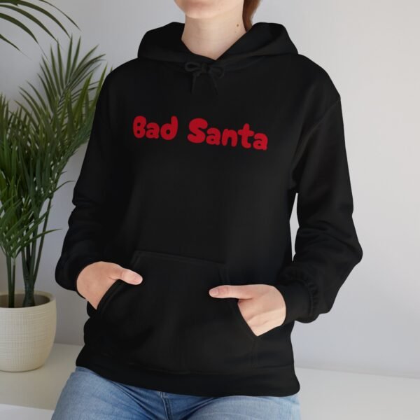 Funny Christmas Unisex Hoodie, Bad Santa Sweatshirt, Xmas Gift, Holiday Apparel - Image 52