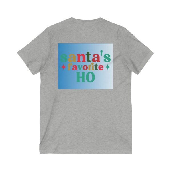 Funny Christmas Unisex Tee, Santa's Favorite HO T-Shirt, Festive Holiday Shirt, Comfy Xmas V-Neck Top, Cute Santa Tee for Men & Women, - Image 8