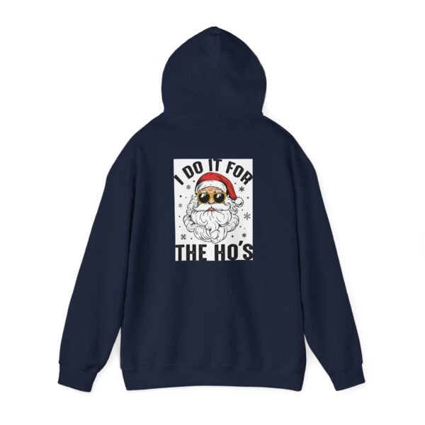 Funny Christmas Hoodie, I do it for the Ho's, Santa, Unisex Sweatshirt, Winter Jumper, Christmas Gift, Holiday Apparel - Image 55