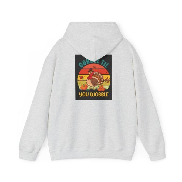 Funny Thanksgiving Hoodie, Gobble till you Wobble, Turkey Day Jumper, - Image 28