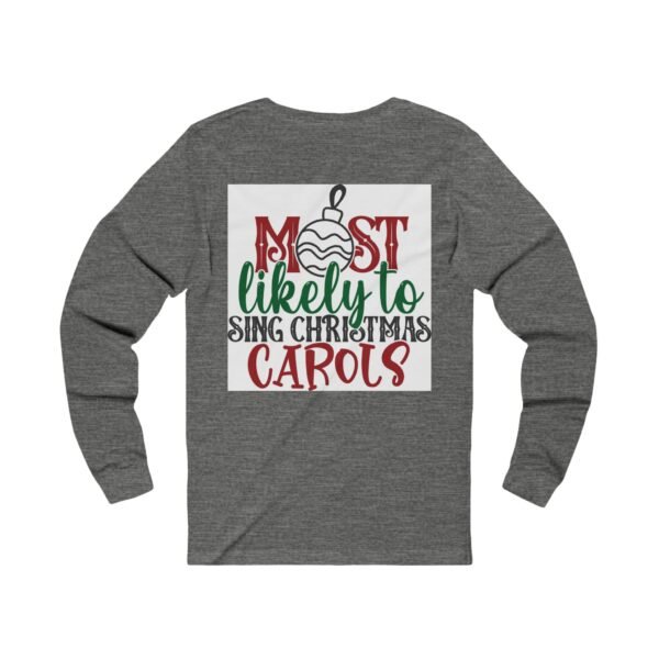 Christmas Caroler Unisex Long Sleeve Tee - Image 6