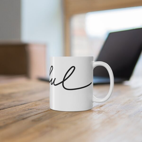 Joyful Mug 11oz - Happy Coffee Cup, Cheerful Tea Mug, Fun Drinkware, Cute Ceramic Cup, Positive Energy Gifts - Image 6
