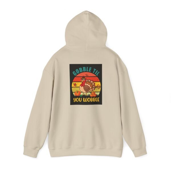 Funny Thanksgiving Hoodie, Gobble till you Wobble, Turkey Day Jumper, - Image 3