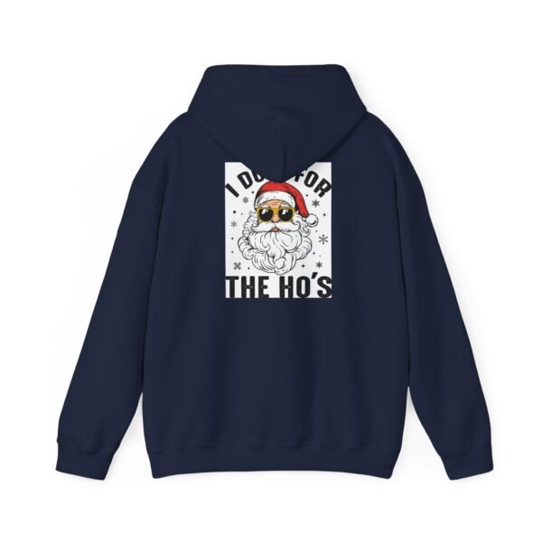 Funny Christmas Hoodie, I do it for the Ho's, Santa, Unisex Sweatshirt, Winter Jumper, Christmas Gift, Holiday Apparel - Image 54